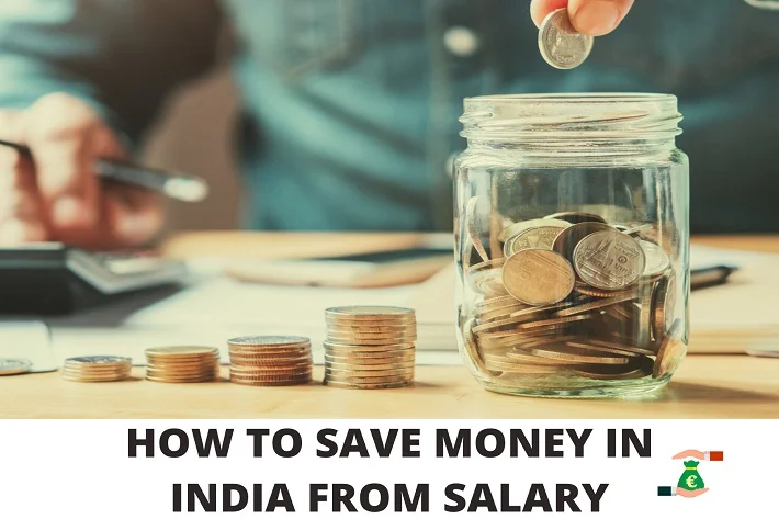 How to Save Money in India from Salary
