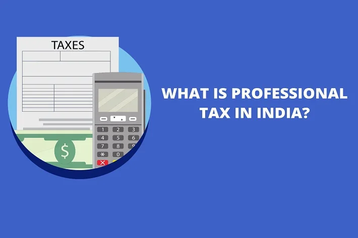 What is Professional Tax in India