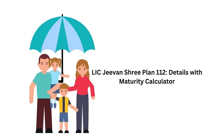 LIC Jeevan Shree Plan 112